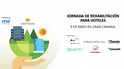 EL INSTITUTO TECNOLÓGICO HOTELERO (ITH) Y LA FEDERACIÓN DE HOSTELERÍA Y TURISMO DE LAS PALMAS ORGANIZAN LA PRIMERA JORNADA DE REHABILITACIÓN HOTELERA 2019